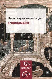 L'imaginaire. 4e édition - Wunenburger Jean-Jacques
