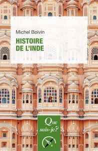 Histoire de l'Inde. 6e édition - Boivin Michel