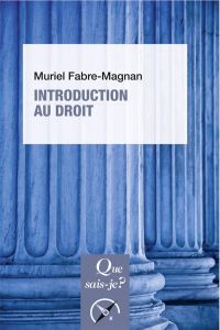 Introduction au droit. 5e édition - Fabre-Magnan Muriel