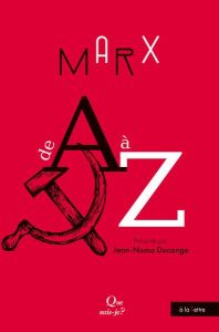 Marx de A à Z - Ducange Jean-Numa