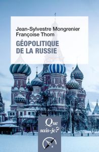 Géopolitique de la Russie. 3e édition - Mongrenier Jean-Sylvestre - Thom Françoise