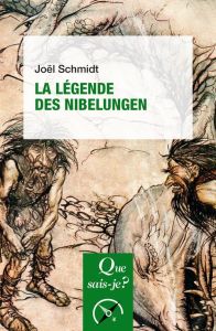 La légende des Nibelungen - Schmidt Joël