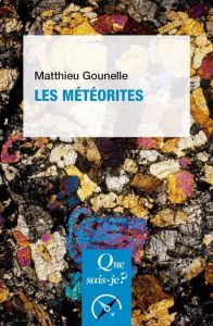 Les météorites. 3e édition - Gounelle Matthieu