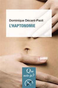 L'haptonomie -ned- - Décant-Paoli Dominique - Veldman Frans