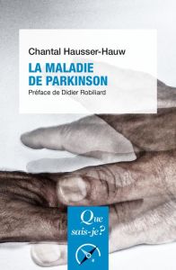 La maladie de parkinson -ned- - Hausser-Hauw Chantal - Robiliard Didier