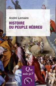 Histoire du peuple hébreu. 11e édition - Lemaire André