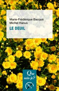 Le deuil - Bacqué Marie-Frédérique