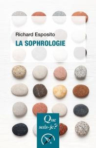 La sophrologie - Esposito Richard