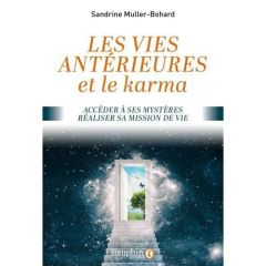 Les vies antérieures et le karma - Muller-Bohard Sandrine