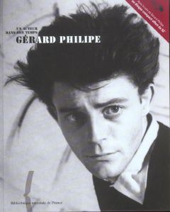 Gérard Philipe. Avec 1 CD audio - Bonal Gérard