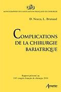 Complications de la chirurgie bariatrique - Nocca David - Brunaud Laurent