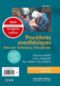 Procédures anesthésiques. Pack 2 volumes : Volume 1, Procédures anesthésiques liées aux techniques c - Mérat Stéphane - Pasquier Pierre - Danguy des Dése