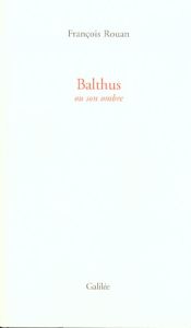 Balthus - Rouan François