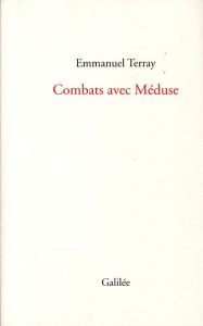 Combats avec Méduse - Terray Emmanuel