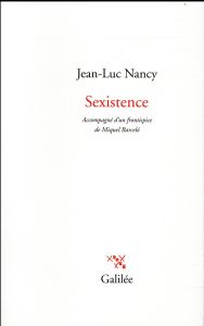Sexistence - Nancy Jean-Luc - Barcelo Miquel