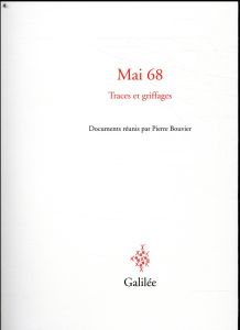 Mai 68. Traces et griffages - Bouvier Pierre