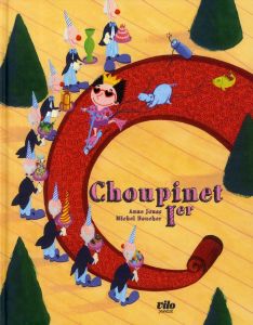 Choupinet Ier - Jonas Anne - Boucher Michel
