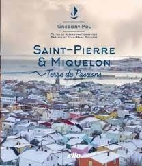 Saint Pierre et Miquelon - Pol Grégory - Hernandez Alexandra - Bourdet Jean-M