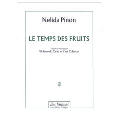 Le temps des fruits - Piñon Nélida