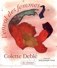L'envol des femmes - Deblé Colette - Goux Jean-Joseph