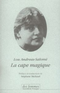 La cape magique - Andreas-Salomé Lou - Michaud Stéphane