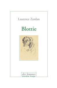 Blottie - Zordan Laurence