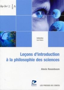Leçons d'introduction à la philosophie des sciences - Rosenbaum Alexis