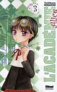 L'académie Alice Tome 3 - Higuchi Tachibana