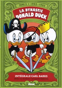 La dynastie Donald Duck Tome 3 : Bobos ou bonbons ? et autres histoires - Barks Carl - Bochi Luca - Becattini Alberto