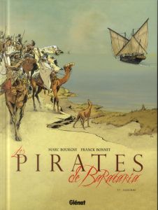 Les pirates de Barataria Tome 7 : Aghurmi - Bonnet Franck - Bourgne Marc - Charly Isabelle