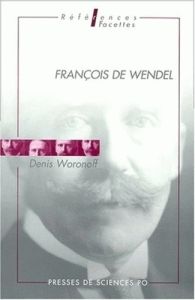 François de Wendel - Woronoff Denis