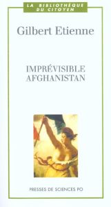 Imprévisible Afghanistan - Etienne Gilbert
