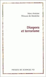Diaspora et terrorisme - Pérouse de Montclos Marc-Antoine