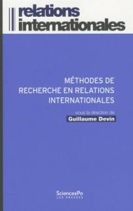Méthodes de recherche en relations internationales - Devin Guillaume