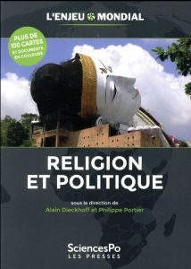 Religion et politique - Dieckhoff Alain - Portier Philippe