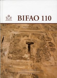 Bulletin de l'IFAO N° 110 - Midant-Reynes Béatrix