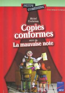 Copies conformes suivi de La mauvaise note - Coulareau Michel