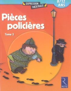 Pièces policières. Tome 2, 8/12 ans - Berthon Christine - Bétron Jean-Luc - Vaufrey Delp