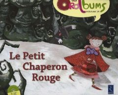Le Petit Chaperon Rouge. Avec 1 CD audio - Boisseau Philippe - Vidalie Monique - Laplanche Li