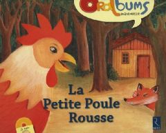 La Petite Poule Rousse. Avec 1 CD audio - Boisseau Philippe - Vidalie Monique - Ouzoulias An