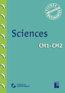 Sciences CM1-CM2 - Chauvel Pascal - Horrenberger Anne - Exbrayat Mari