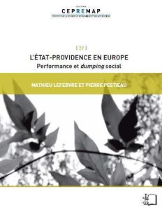 L'Etat-providence en Europe. Performance et dumping social - Lefebvre Mathieu - Pestieau Pierre