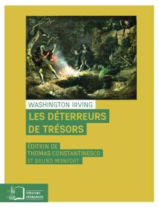 Les Déterreurs de trésors - Irving Washington - Constantinesco Thomas - Monfor