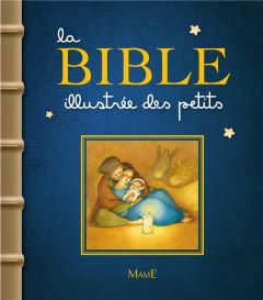 La Bible illustrée des petits - Amiot Karine-Marie - Campagnac François - Raimbaul