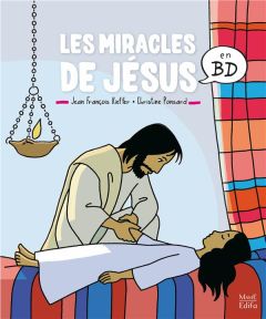 Les miracles de Jésus en BD - Kieffer Jean-François - Ponsard Christine