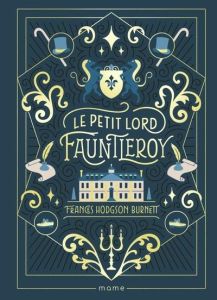 Le petit Lord Fauntleroy - Burnett Frances H. - Hammen Maxine - Cyla Costa