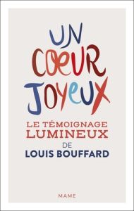 Un coeur joyeux - Bouffard Louis - Adrian Ombeline