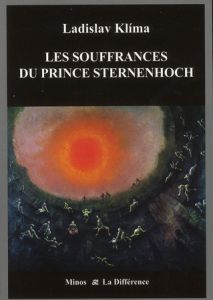 Les souffrances du prince Sternenhoch. Edition revue et corrigée - Klíma Ladislav - Abrams Erika