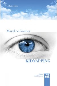 Kidnapping - Gautier Maryline