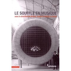 Le souffle en musique - Joubert Muriel - Le Touzé Denis
